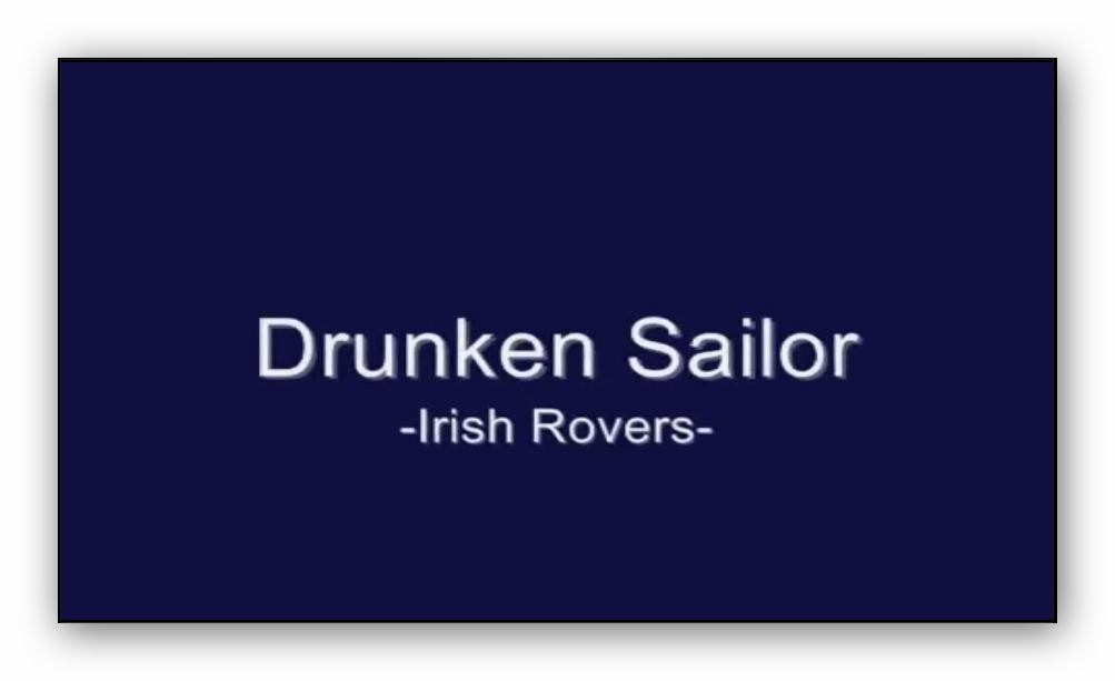 Irish rovers drunken sailor